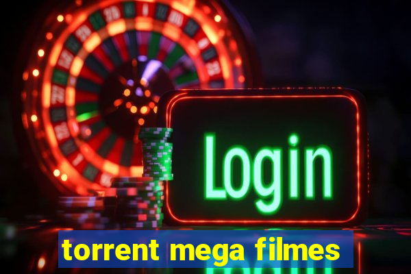 torrent mega filmes